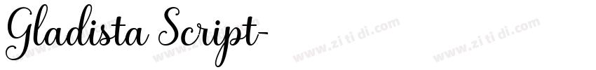 Gladista Script字体转换